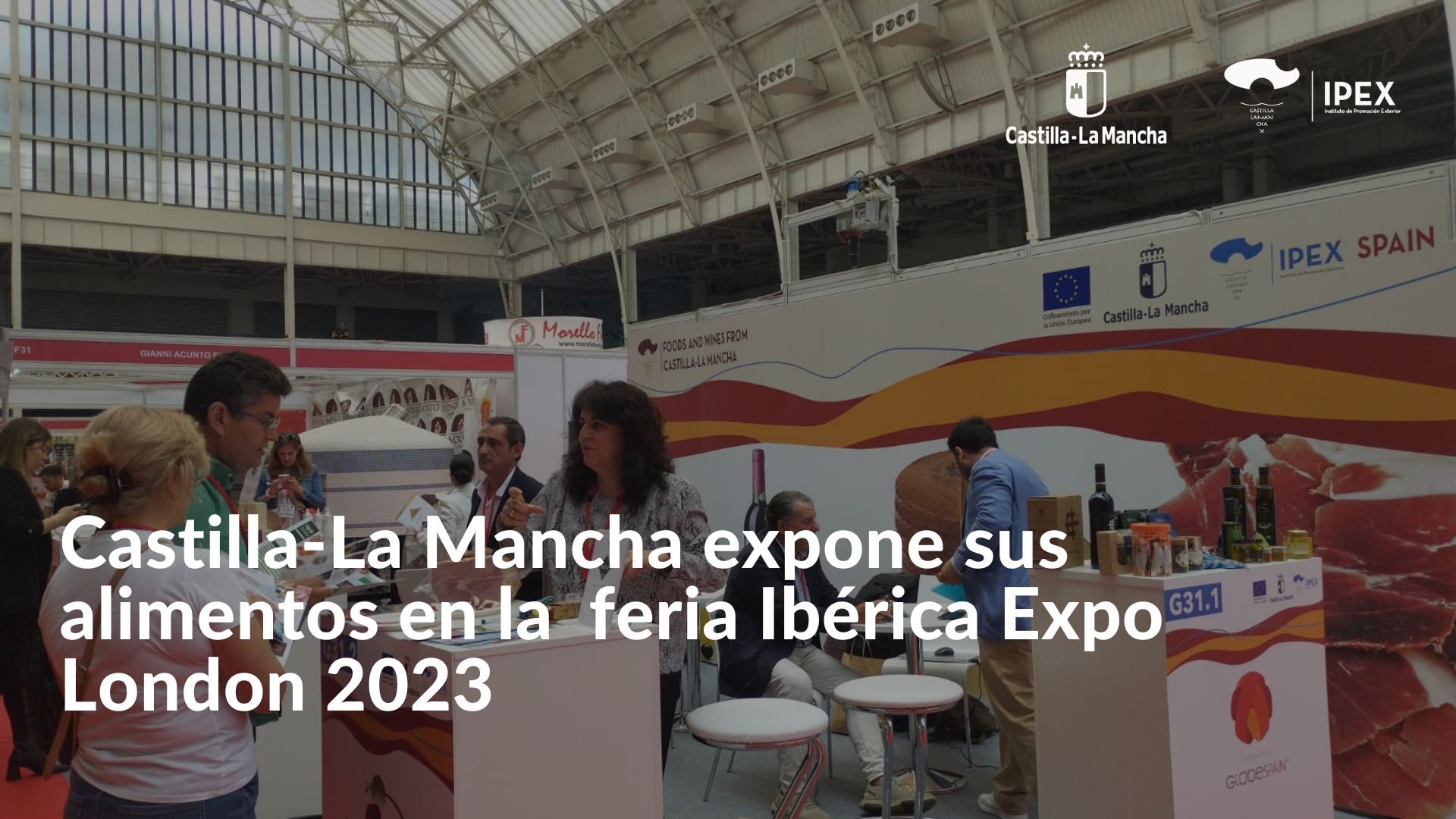 Castilla La Mancha Expone Sus Alimentos En La Feria Ib Rica Expo London