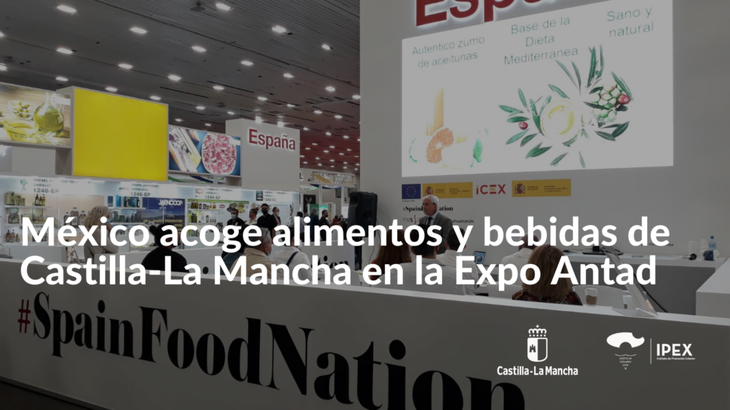 Las empresas de alimentación y bebidas de Castilla-La Mancha visitan México para presentar sus productos en Expo Antad.