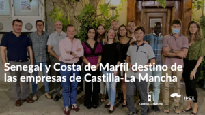 Las empresas de Castilla-La Mancha de sectores industrial, bienes de consumo y servicios vuelven a Senegal y Costa de Marfil