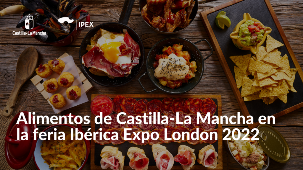 El sector alimentación de Castilla-La Mancha se verá representado en la feria Ibérica Expo London 2022