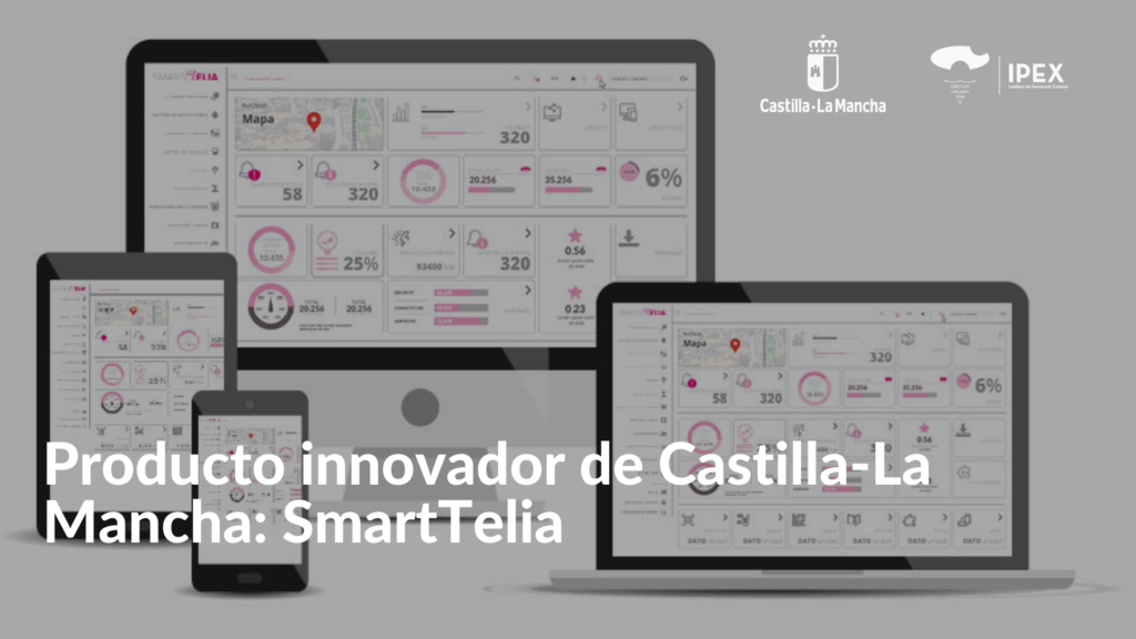 Producto innovador de Castilla-La Mancha SmartTelia