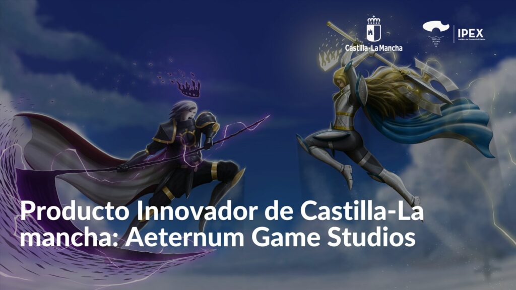 Producto Innovador de Castilla-La mancha Aeternum Game Studios