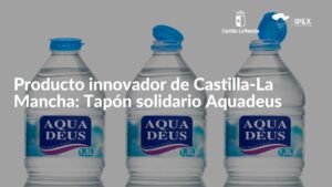 Producto innovador de Castilla-La Mancha Tapón solidario Aquadeus