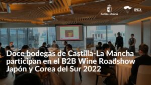 Doce bodegas de Castilla-La Mancha participan en el B2B Wine Roadshow Japón y Corea del Sur 2022