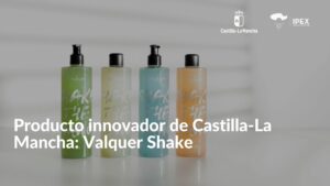 Producto innovador de Castilla-La Mancha Valquer Shake