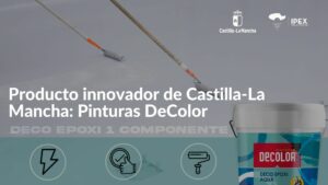 Producto innovador de Castilla-La Mancha Pinturas DeColor