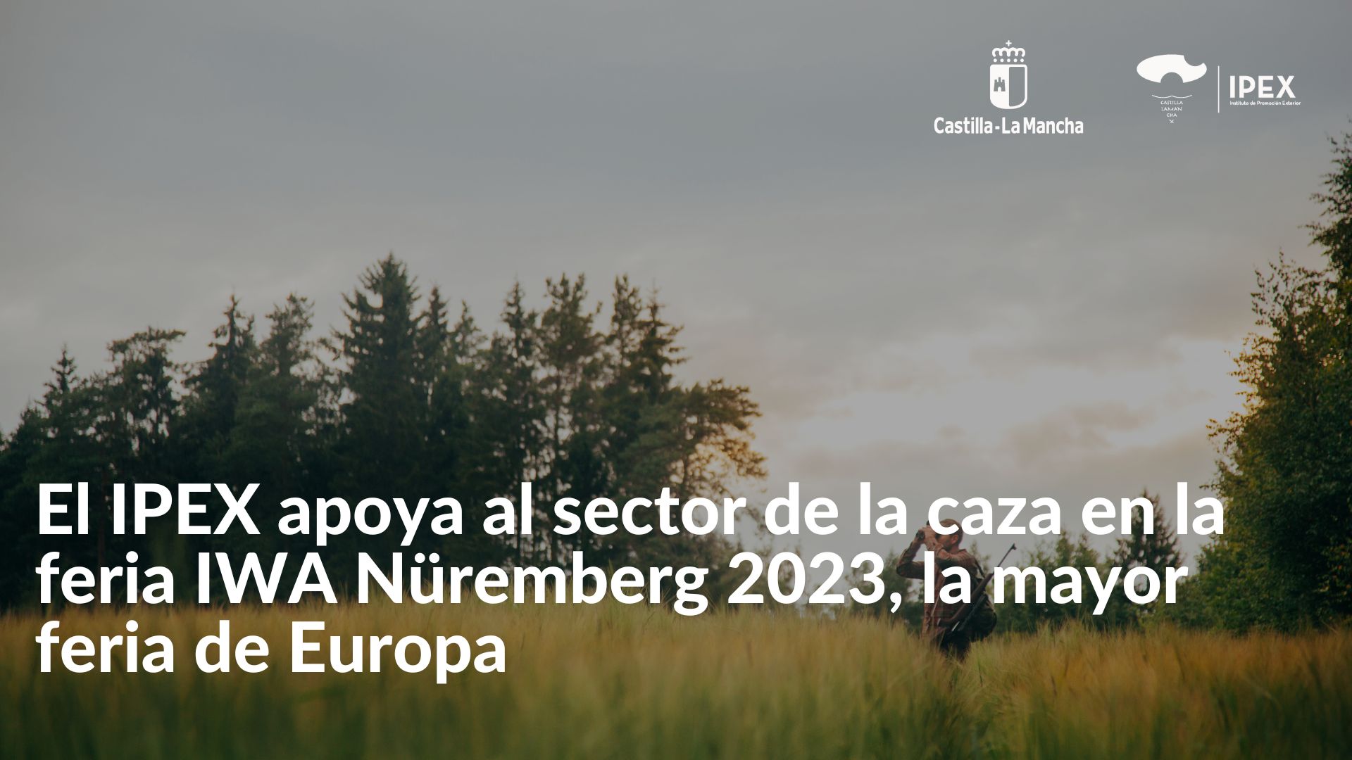 El IPEX apoya al sector de la caza en la feria IWA Nüremberg 2023, la mayor feria de Europa