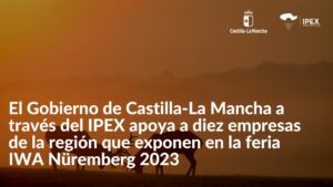 El IPEX apoya a diez empresas de la región que exponen en la feria IWA Nüremberg 2023