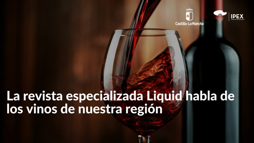 La revista especializada en vinos Liquid habla de los vinos de nuestra región (1)