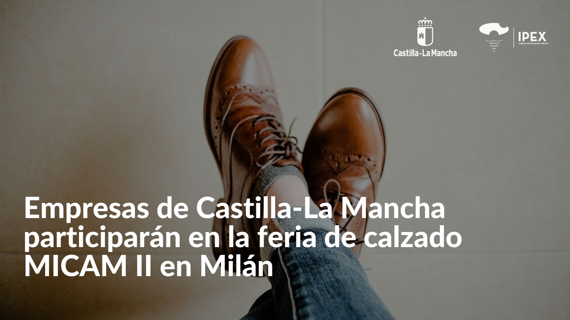 Empresas de Castilla-La Mancha participarán en la feria de calzado MICAM II Milán