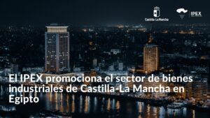 El IPEX promociona el sector de bienes industriales de Castilla-La Mancha en Egipto