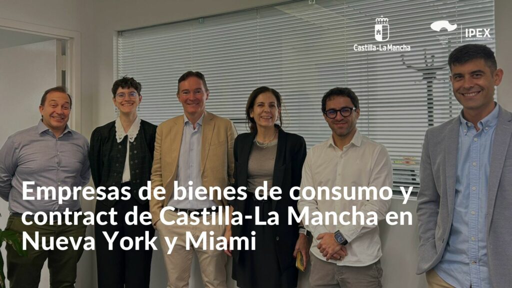 Empresas de bienes de consumo y contract de Castilla-La Mancha en Nueva York y Miami