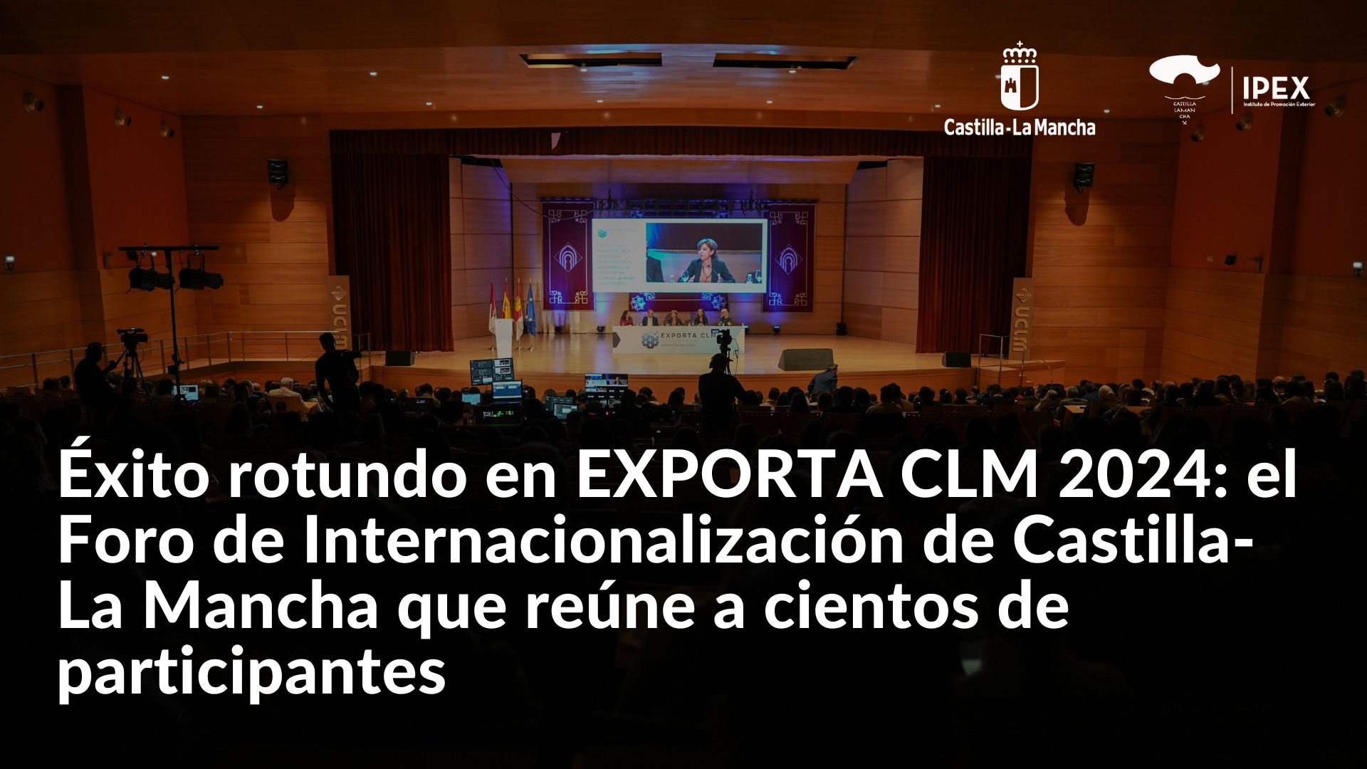 Éxito rotundo en EXPORTA CLM 2024: el Foro de Internacionalización de ...