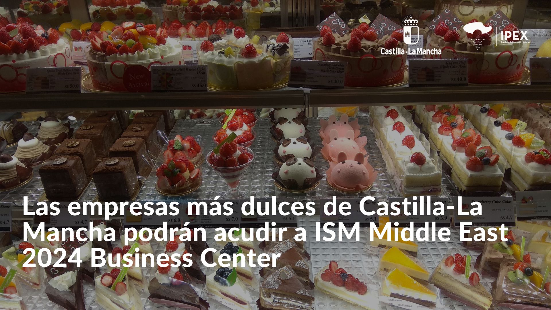 Las empresas más dulces de Castilla-La Mancha podrán acudir a ISM Middle East 2024 Business Center