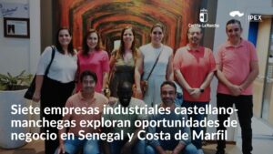 Siete empresas castellano-manchegas exploran oportunidades de negocio en Senegal y Costa de Marfil (1)