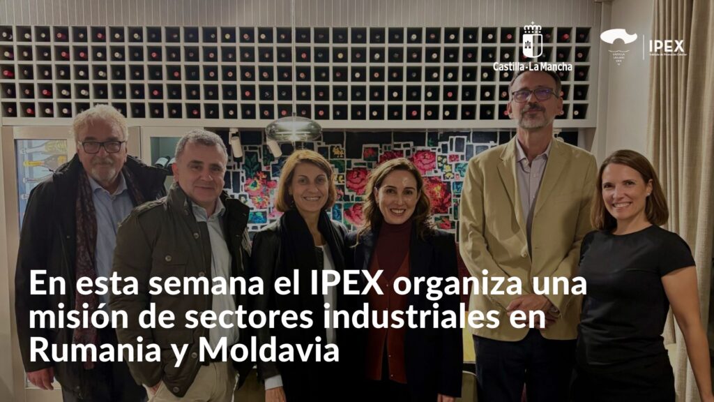 En esta semana el IPEX organiza una misión de sectores industriales en Rumania y Moldavia