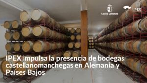 IPEX impulsa la presencia de bodegas castellanomanchegas en Alemania y Países Bajos