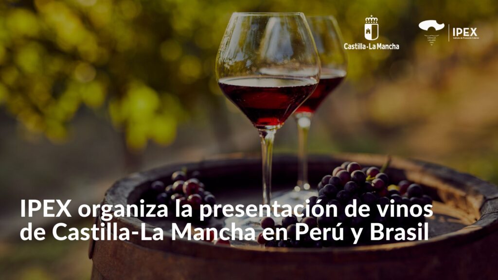 IPEX organiza la presentación de vinos de Castilla-La Mancha en Perú y Brasil