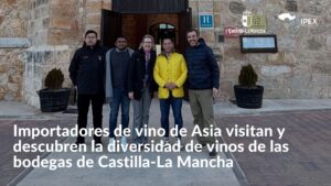 Importadores de vino de Asia visitan y descubren la diversidad de vinos de las bodegas de Castilla-La Mancha